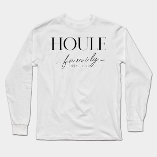 Houle Family EST. 2020, Surname, Houle Long Sleeve T-Shirt